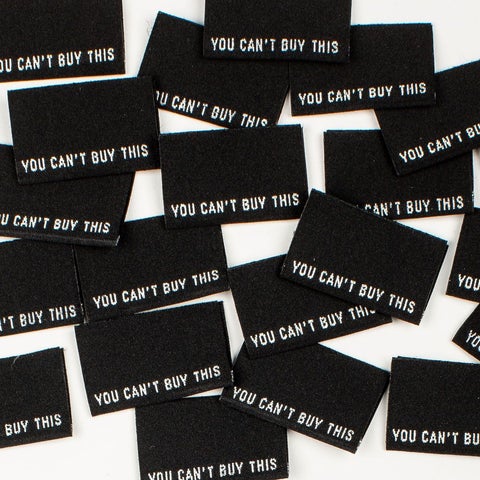 Kylie and the Machine: "You Can't Buy This" Woven Labels - Pack of 10